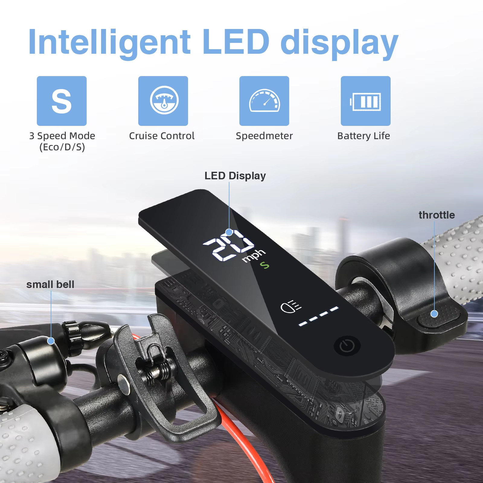 Intelligent LED display with 3 speed modes, cruise control, speedometer and battery life
